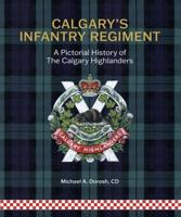 Calgary's Infantry Regiment