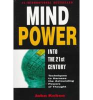 Mind Power Into the 21st Century