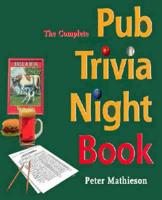 The Complete Pub Trivia Night Book
