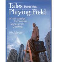 Tales from the Playing Field