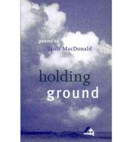 Holding Ground