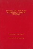 Essays and Texts in Honor of J. David Thomas