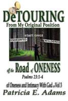 Detouring Off the Road of Oneness