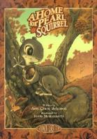 A Home for Pearl Squirrel