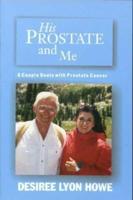 His Prostate and Me