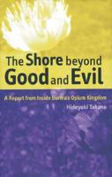The Shore Beyond Good and Evil