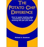 The Potato Chip Difference