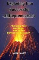 Exploding Into Successful Entrepreneurship