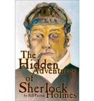 The Hidden Adventures of Sherlock Holmes
