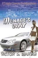 Menage's Way