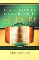 Catholic Doctrine in Scripture