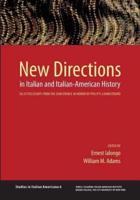 New Directions in Italian and Italian-American History