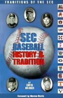 SEC Baseball History and Tradition