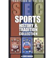 SEC Sports History &amp; Tradition Collection: Traditions of the SEC