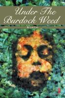 Under the Burdock Weed