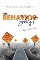 The Behavior Shift