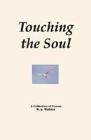 Touching the Soul