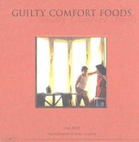 Guilty Comfort Foods