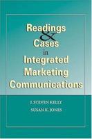 Readings & Cases in Integrated Marketing Communications