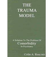 The Trauma Model