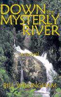 Down the Mysterly River