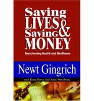 Saving Lives & Saving Money