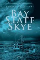 Bay State Skye: