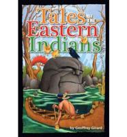 Tales of the Eastern Indians