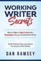 Working Writer Secrets