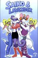 Saiko And Lavender Volume 1