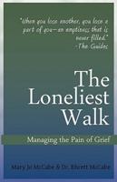 The Loneliest Walk