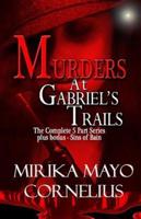 Murders at Gabriel's Trails