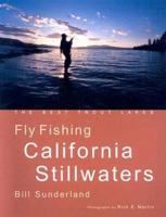 Fly Fishing California Stillwaters