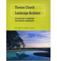 Thomas Church, Landscape Architect