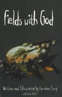 Fields with God