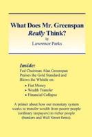 What Does Mr. Greenspan Really Think?