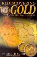 Rediscovering Gold in the 21st Century