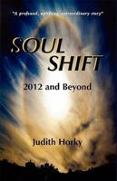 Soul Shift-2012 and Beyond