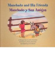 Manchado and His Friends