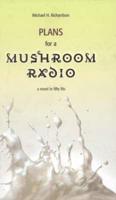 Plans for a Mushroom Radio