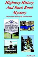 Highway History and Back Road Mystery