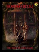 Hoodoo Blues the Role Playing Game