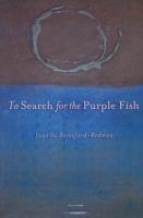 To Search for the Purple Fish