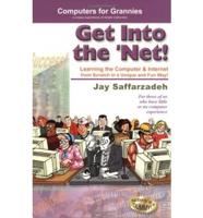Get Into the Net!