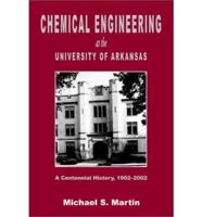 Chemical Engineering at the University of Arkansas