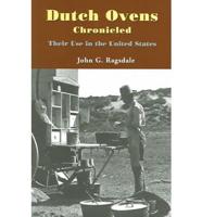 Dutch Ovens Chronicled