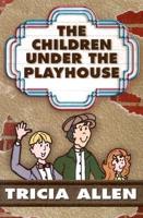 Children Under the Playhouse