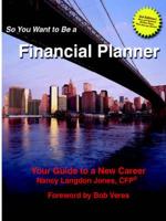 So You Want to Be a Financial Planner