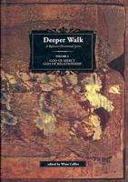 Deeper Walk