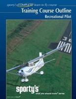 Sporty's, What You Should Know Series, Training Course Outline - Recreational Pilot